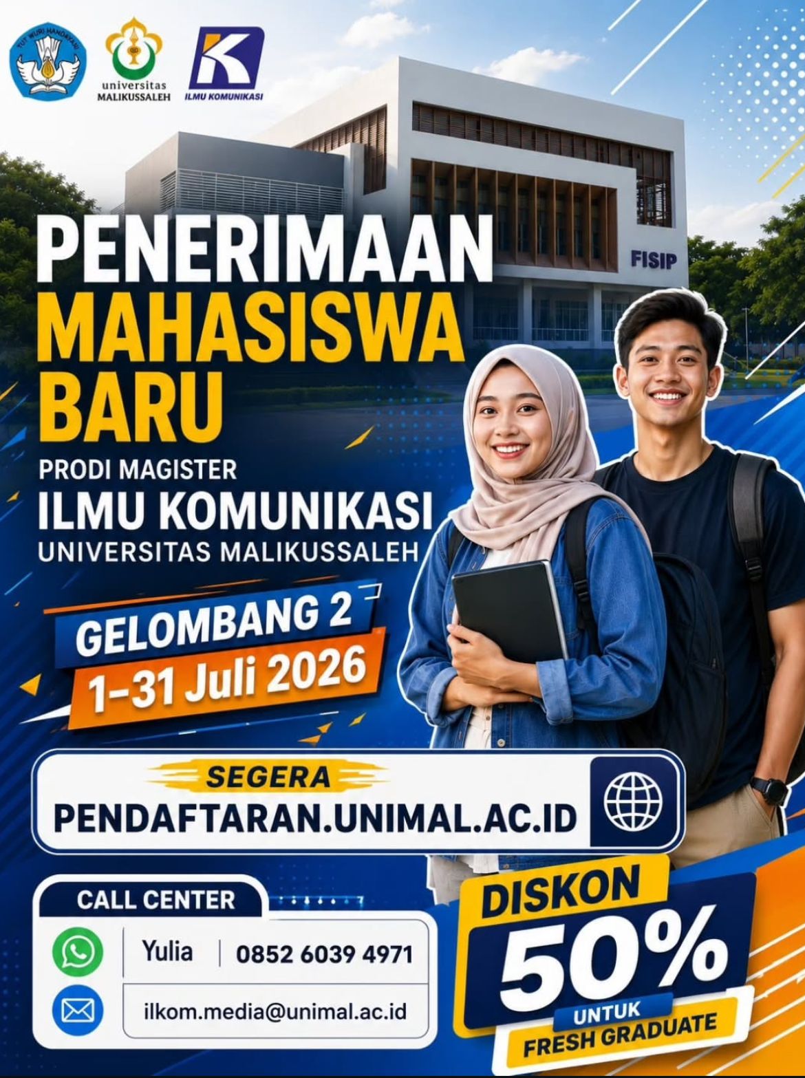 Penerimaan Mahasiswa Baru Gelombang II Magister Ilmu Komunikasi Unimal dibuka